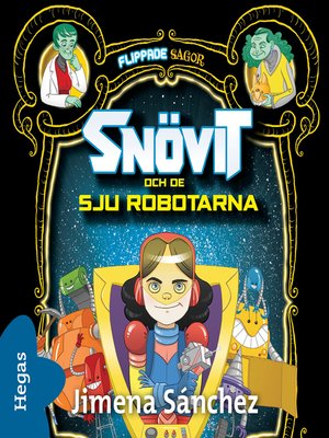 cover image of Snövit och robotarna